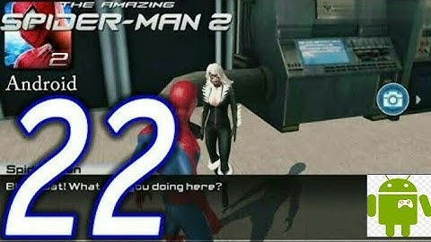The Amazing Spider-Man 2 Android Walkthrough - Part 22 - Episode 6 Search for the Codes