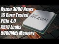 AMD Ryzen 3000 CPUs - 16 Core Testing, 5000MHz Memory, PCIe 4.0 &amp; More