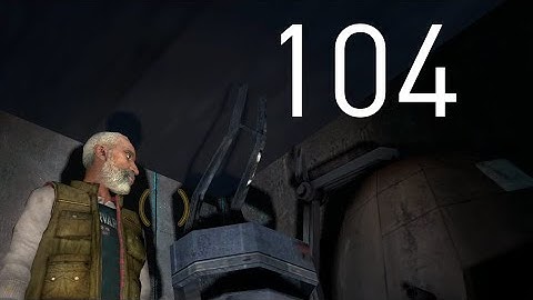 104 More Half-Life 2 Facts that you Maybe Knew or Maybe Didn