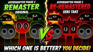 Sprunki Hypershifted Phase 2 Official Remaster Vs Re-Remastered Sebs Take