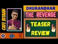 Dhurandhar: The Revenge (2026)--Teaser Review🔥🔥🔥 Ranveer Singh's Darkest Film Yet? #adityadhar 