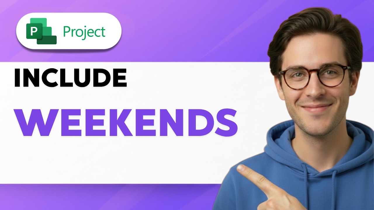 How to Include Weekends in Microsoft Project [2026 Full Guide] - YouTube