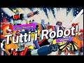 Tutti i Robot Anni 70' 80' (I Robottoni) Mega Mix - All 70's 80 's Mecha Anime Robot Mix