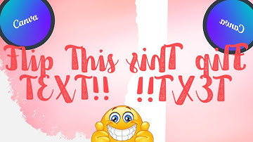 Can You Flip Text In Canva For Sublimation | Mirror Text Tutorial