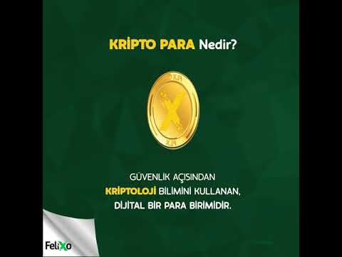 Felixo – Kripto Para Nedir? #Borsalar #Blockchain #Kriptopara #Bitcoin #Felixo #Teknoloji