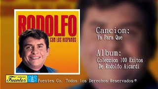 Ya Para Que - Rodolfo Aicardi Con Los Hispanos / Discos Fuentes