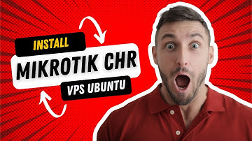 Cara Install MikroTik CHR di VPS dengan Mudah & Cepat (Lengkap untuk Pemula!)