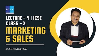 Lecture - 4 | ICSE Commercial Studies | Class - X : Marketing & Sales #icse #class10 #commerce