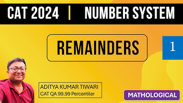 Remainders 1 | Remainders || Number System || CAT 2024 QUANT || Quantitative Aptitude