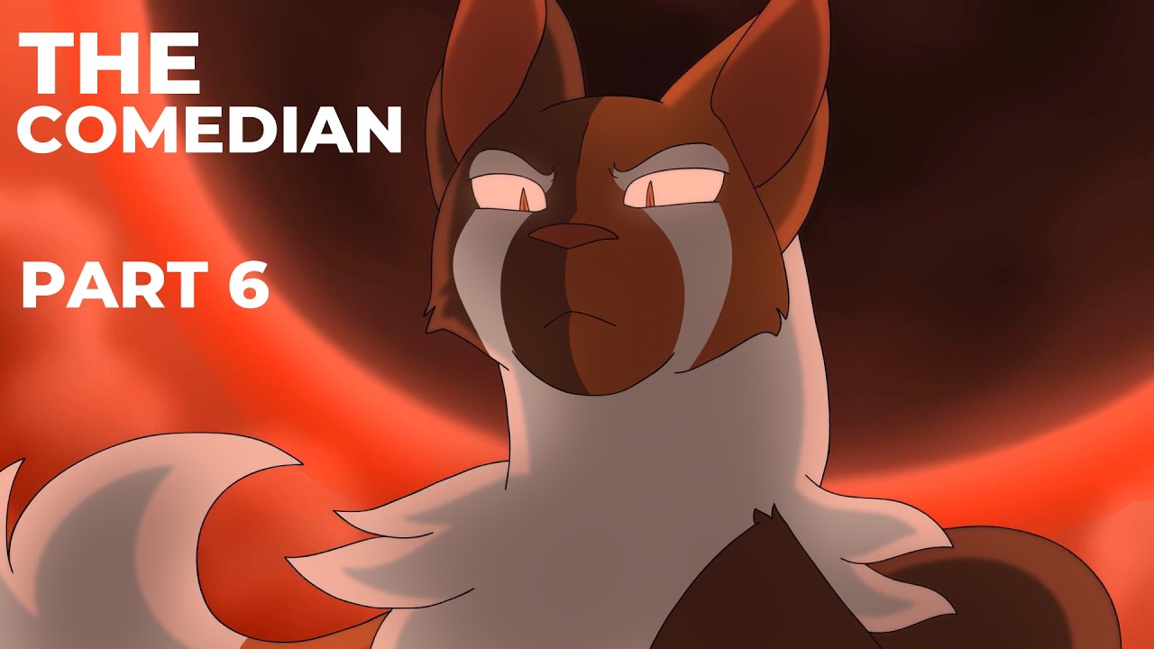 The Comedian | Part 6