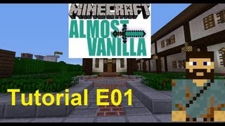 Almost Vanilla - Tutorial E01:  warping and claiming