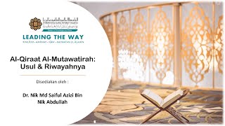 Al-Qiraat Al-Mutawatirah Usul & Riwayahnya: Manhaj Bacaan Imam Khalaf Al-’Asyir  Rawi Ishaq & Idris
