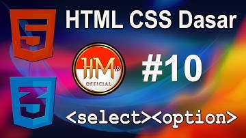 Select dan Option | HTML CSS Dasar Part 10