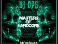 Dj ops  master of hardcore the ultimate theme