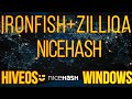 COMO MINAR IRONFISH + ZILLIQA - ZILLIQA EN NICEHASH - WINDOWS Y HIVEOS - TUTORIAL PASO A PASO