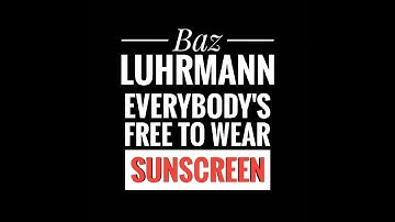 Thumbnail of Baz Luhrmann Everybody's free to wear Sunscreen