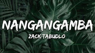 Zack Tabudlo - Nangangamba (Lyrics)