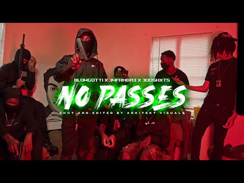 34frmda3 X Blowgotti X 300shxts No Passes Official Music Video 