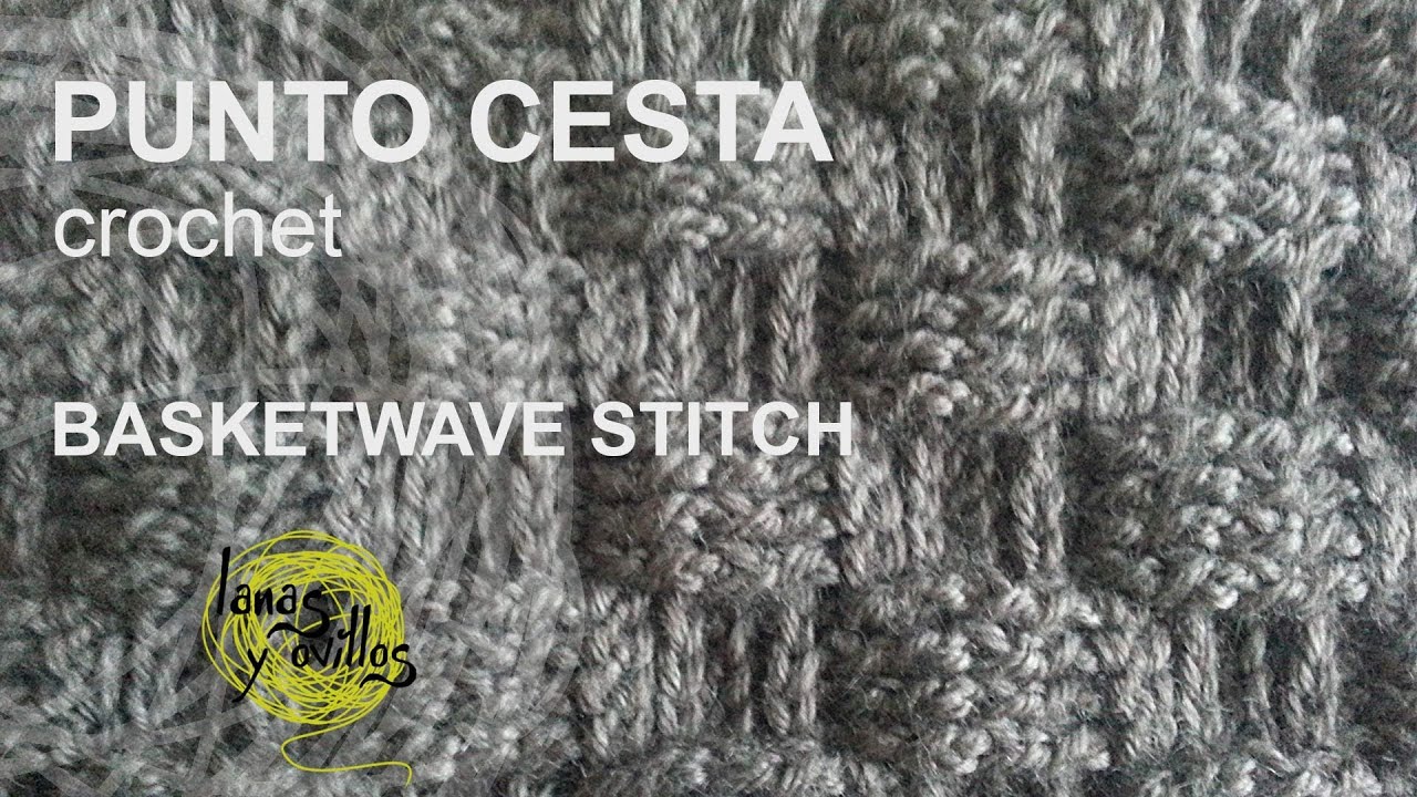 v stitch crochet tutorial Crochet Ganchillo Tutorial Cesta o Punto (Basketwave