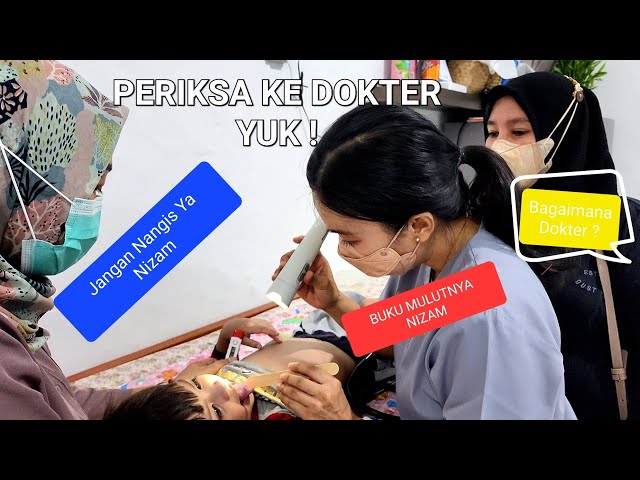 Check to doctor yuk Don't be afraid of the pediatric doctors kaka ziyad and nizam tahar nizam family class=