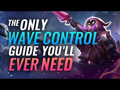 The ONLY Wave Control Guide You'll EVER Need - League Of Legends