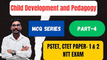 Child Development and Pedagogy MCQ Part-4||PSTET 2024||Psychology for PSTET