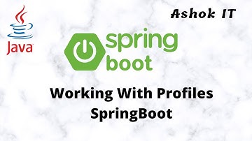 Spring Boot Profiles | Example | Ashok IT
