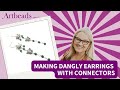 Making Dangly Earrings with Connectors