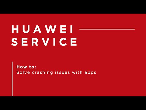 Huawei P30 Pro - How to solve crashing issues with apps