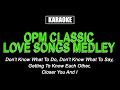 Karaoke  classic opm love songs medley