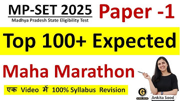 Top 100+ MCQs on Full Syllabus Revision | MP SET 2025 Paper 1 Top MCQs | Practice Questions