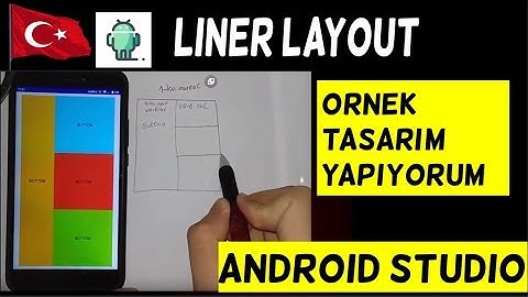 Android LİNEAR LAYOUT ÖRNEK TASARIM UYGULAMASI 2 ANDROID STUDIO PROGRAMLAMA EĞİTİM SERİSİ