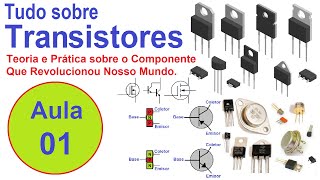 Componentes Eletrônicos: Transístores Parte 01