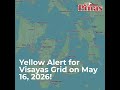 Yellow Alert for Visayas Grid on May 16, 2026!