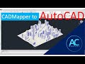 CADMapper to AutoCAD | AutoCAD Tips and Tricks