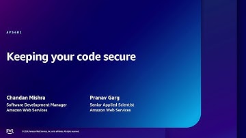 AWS re:Inforce 2024 - Keeping your code secure (APS401)