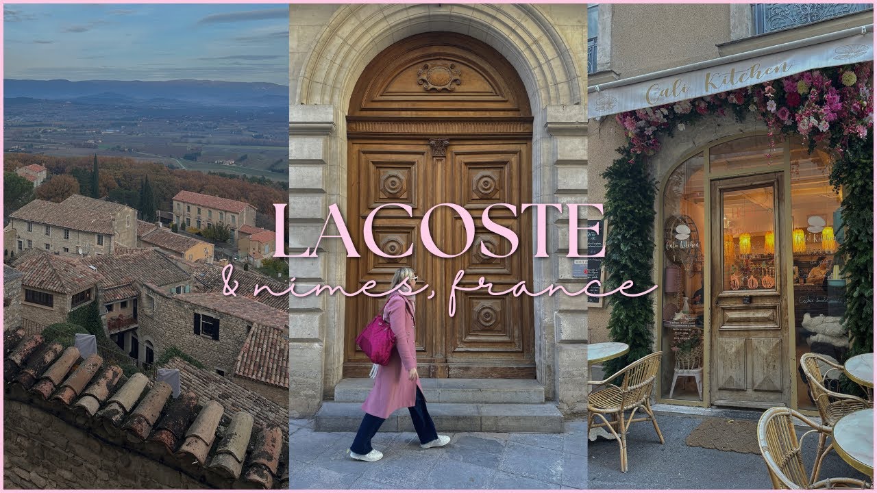 a week in the south of france vlog || SCAD Lacoste + Nimes