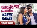 Kanne Kanne Lyrical Song - Arjun Suravaram - Nikhil Siddhartha, Lavanya Tripati | Sam C S