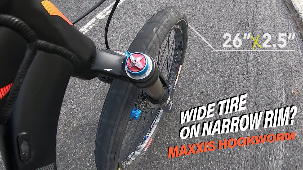 Wide Tire On Narrow Rim? | Maxxis Hookworm