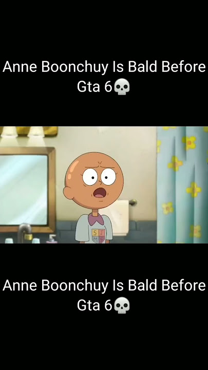 Anne Boonchuy Is Bald Before GTA 6💀