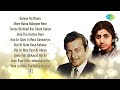 Top 100 Songs Of Lata & Madan Mohan  | लता एंड मदन मोहन के 100 गाने  | Aap Ki Nazron | Ruke Ruke Se Mp3 Song