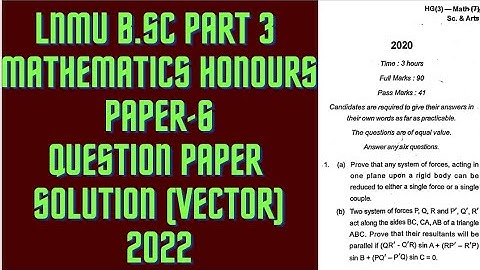 LNMU B.Sc part 3 mathematics honours paper-7 QUESTION Paper (vector analysis) solution-2020