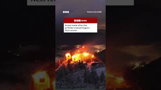 Arrest made after fire at Hitler's famed Eagle's Nest retreat. #BBCNews