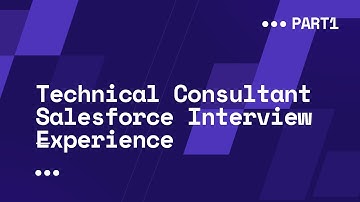 Technical Consultant at Salesforce Interview Experience Part 1