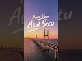 Atal Setu: India’s Longest Sea Bridge Transforming Mumbai’s Commute