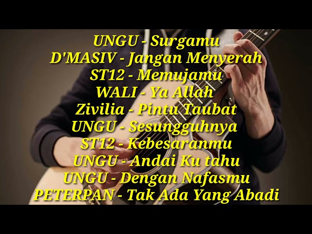 LAGU RELIGI Dari Band Papan Atas Indonesia | D'masiv - ST12 - ZIVILIA - UNGU - PETERPAN - WALI √ class=