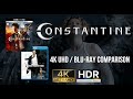 Constantine (2005) 4K UHD HDR (2025 Warner Bros.) / Blu-ray (2008) Comparison
