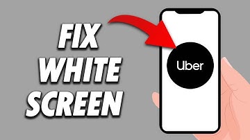 How To Fix Uber App White Screen 2024