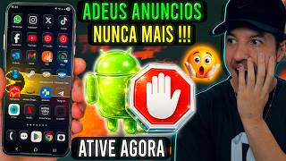 🚫 Adeus ANÚNCIOS! Bloqueie tudo no CELULAR GRÁTIS