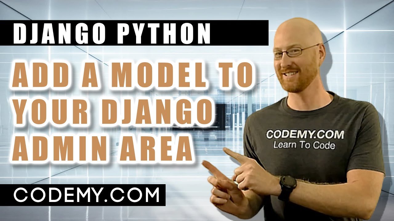 Add Model To Django Admin Area - Build An API With Python ...